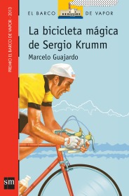 La bicicleta mágica de Sergio Krumm, SM, 2013.